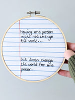 'Change the world' Hoop on 'lined paper' fabric