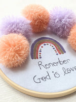 'Remember God is Love' 6 inch rainbow pompom hoop